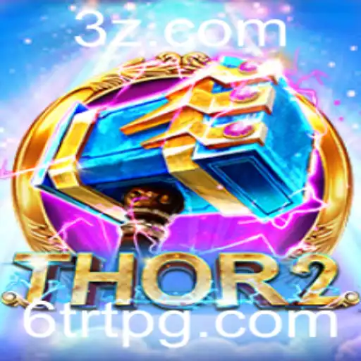 Explorando o Mundo de Thor2: Guia Completo e Regras do Jogo com 6trt Login